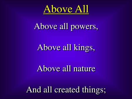 And all created things;