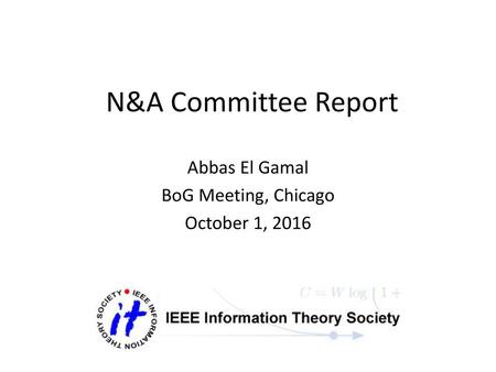 Abbas El Gamal BoG Meeting, Chicago October 1, 2016