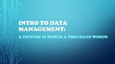 Intro to Data Management:
