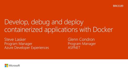 Develop, debug and deploy containerized applications with Docker