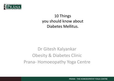 10 Things you should know about Diabetes Mellitus.