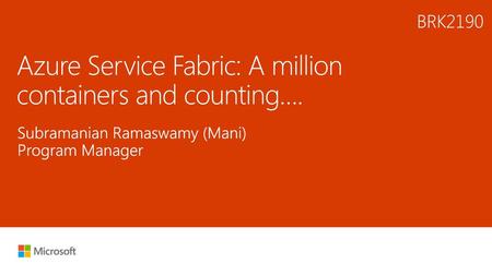 Azure Service Fabric: A million containers and counting….