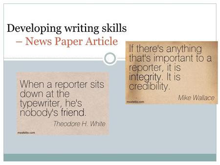 Developing writing skills – News Paper Article