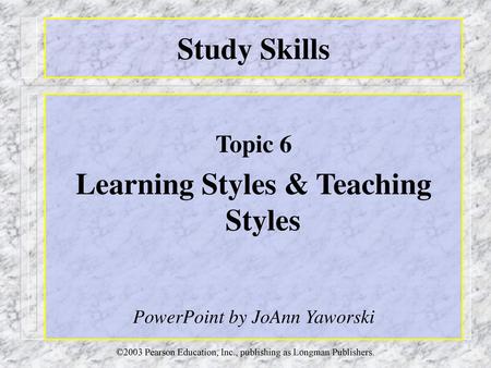 Learning Styles & Teaching Styles