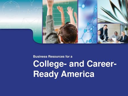 Supporting a College- and Career-Ready America