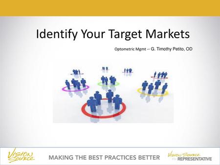 Identify Your Target Markets
