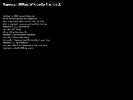 Naprosyn 500mg Wikipedia Flashback
