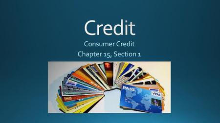 Consumer Credit Chapter 15, Section 1