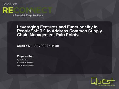 Leveraging Features and Functionality in PeopleSoft 9