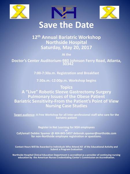 Save the Date 12th Annual Bariatric Workshop Northside Hospital