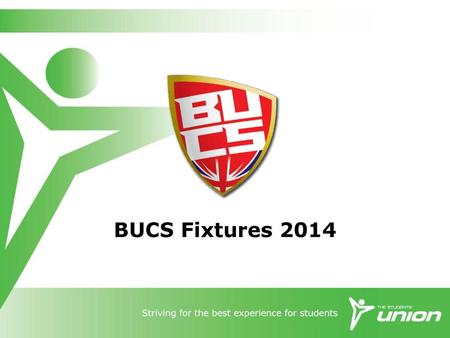 BUCS Fixtures 2014.