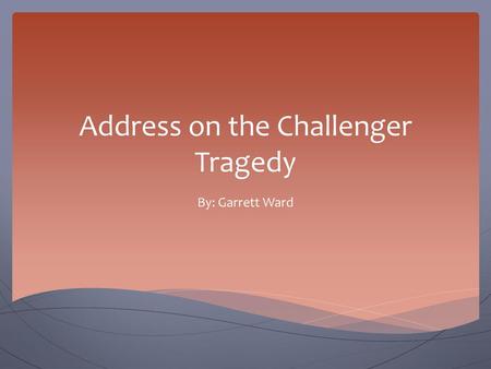 Address on the Challenger Tragedy