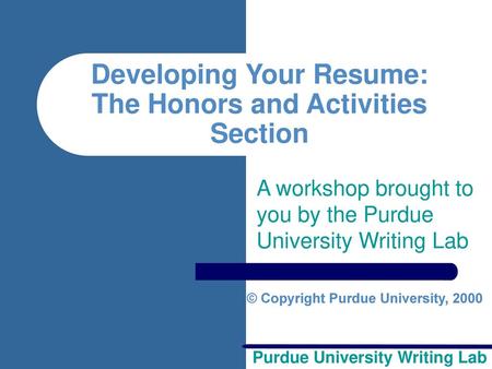Developing Your Resume: The Honors and Activities Section