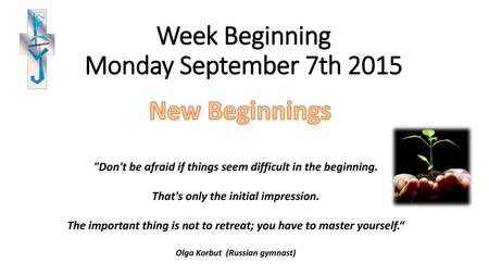 Week Beginning Monday September 7th 2015