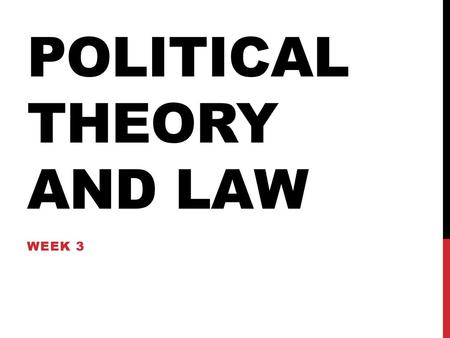 Political theory and law