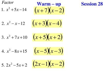 Warm – up 		Session 28.