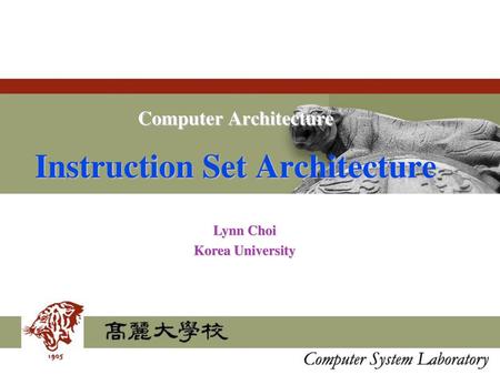 Computer Architecture Instruction Set Architecture