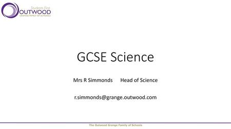 Mrs R Simmonds Head of Science