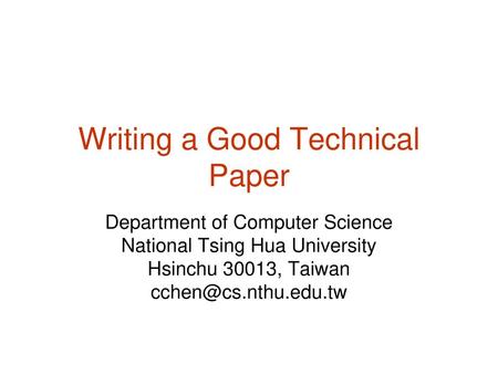 Writing a Good Technical Paper