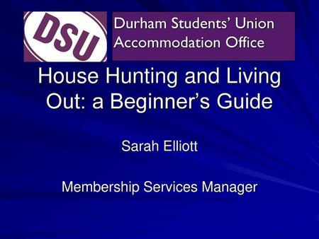 House Hunting and Living Out: a Beginner’s Guide