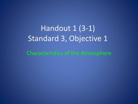 Handout 1 (3-1) Standard 3, Objective 1