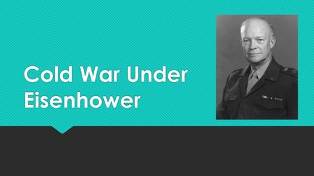 Cold War Under Eisenhower