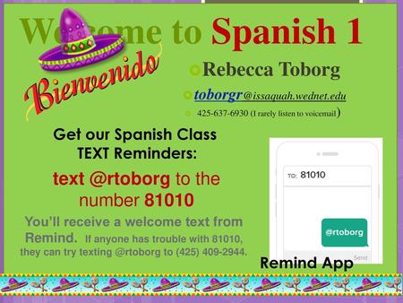 Get our Spanish Class TEXT Reminders: