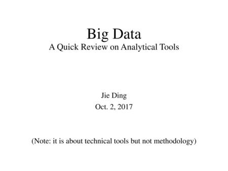 Big Data A Quick Review on Analytical Tools