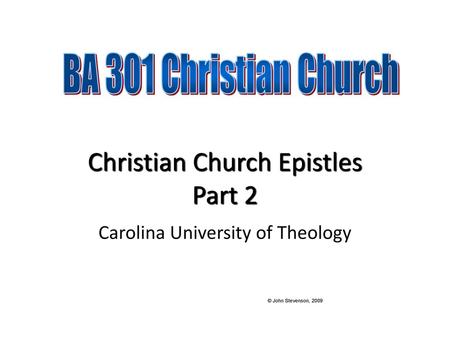 Christian Church Epistles Part 2