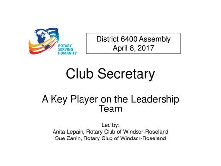 Club Secretary A Key Player on the Leadership Team