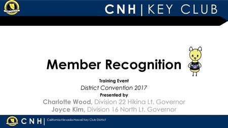 Member Recognition Charlotte Wood, Division 22 Hikina Lt. Governor