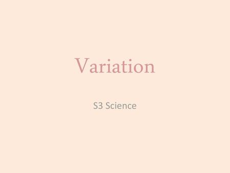 Variation S3 Science.
