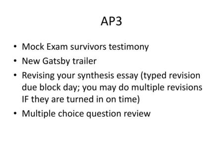 AP3 Mock Exam survivors testimony New Gatsby trailer