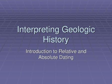 Interpreting Geologic History