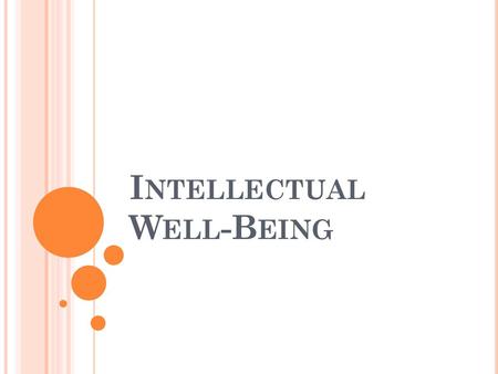Intellectual Well-Being