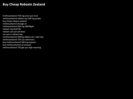 Buy Cheap Robaxin Zealand