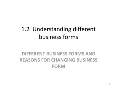 1.2 Understanding different business forms