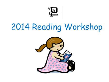 2014 Reading Workshop.