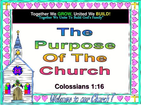 The Purpose Of The Church