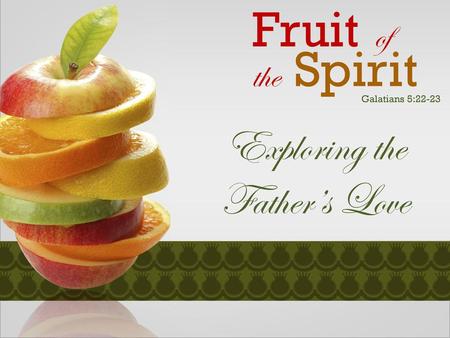 Exploring the Father’s Love