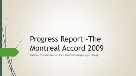 Progress Report -The Montreal Accord 2009