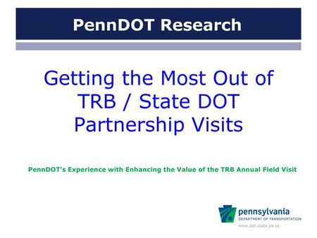 Getting the Most Out of TRB / State DOT Partnership Visits
