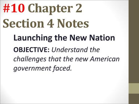 #10 Chapter 2 Section 4 Notes