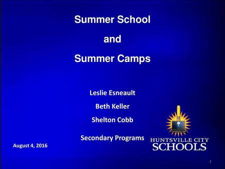 Summer School and Summer Camps