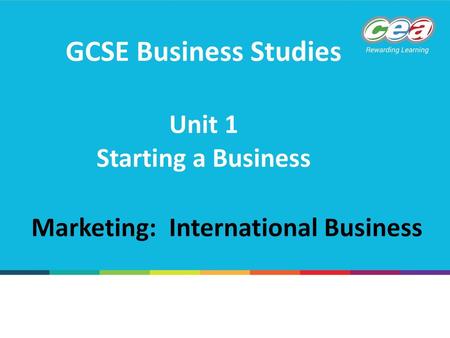 GCSE Business Studies Unit 1 Starting a Business