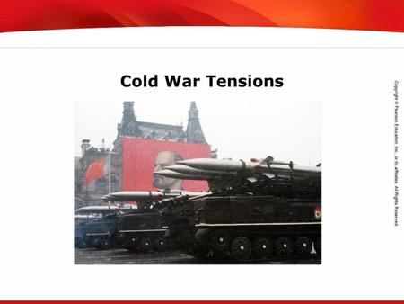 Cold War Tensions.