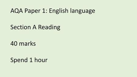 AQA Paper 1: English language