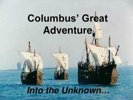 Columbus’ Great Adventure