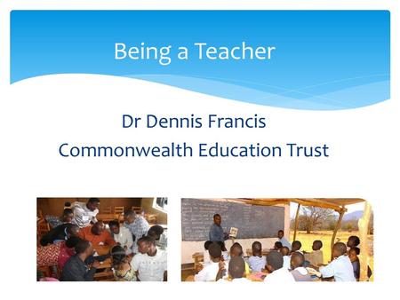 Dr Dennis Francis Commonwealth Education Trust