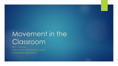 Movement in the Classroom